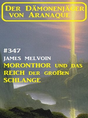 cover image of Moronthor und das Reich der großen Schlange